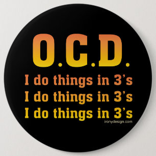 OCD Funny Gezegde Ronde Button 6,0 Cm