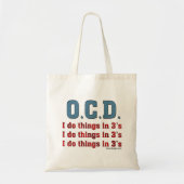 OCD I Doe dingen in 3's Tote Bag (Voorkant)