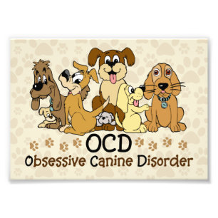 OCD Obsessief Canine Disorder Foto Afdruk