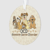 OCD Obsessief Canine Disorder Ornament (voorkant)