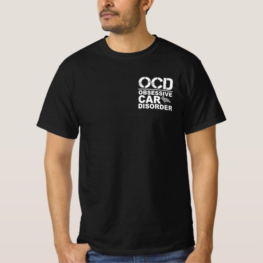 OCD Obsessief-Car Disorder Funny Car Lovers T-shirt (Voorkant)