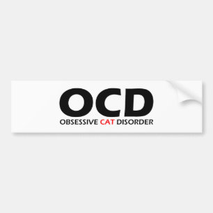 OCD - Obsessief-Cat stoornis Bumpersticker