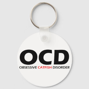 OCD - Obsessief-Catfish Disorder Sleutelhanger