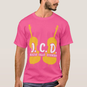 OCD Obsessieve cello stoornis cellist geschenk spe T-shirt
