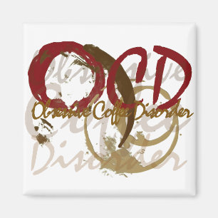 OCD - Obsessieve Coffee Disorder Coffee Magneet