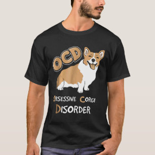 Ocd Obsessieve Corgi Stoornis T-shirt