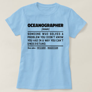 Oceaanograaf Zelfstandig naamwoord Wetenschapper O T-shirt