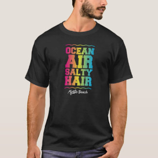 Ocean Air Salty Hair Myrtle Beach Retro Tropical T T-shirt
