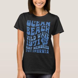 Ocean Beach Wild Wave 1971 Surf Memories on back T-shirt