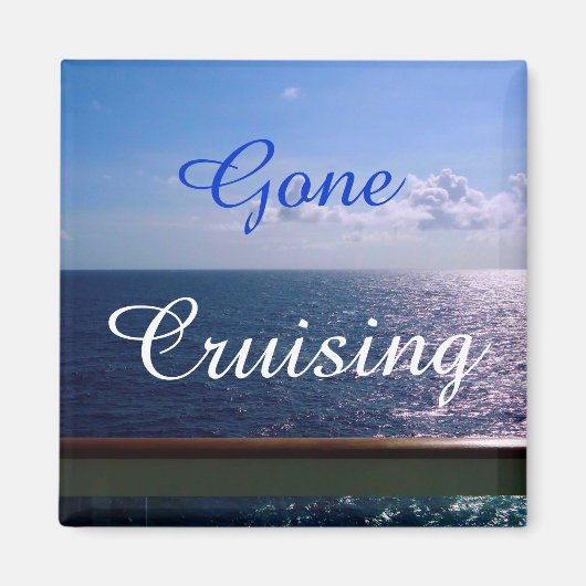 Ocean Blue Gone Cruising Magneet (Voorkant)