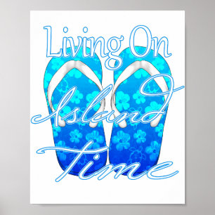 Ocean Blue Island Time Poster