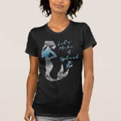 Ocean Mermaid Laten we een plash maken T-shirt (Voorkant)