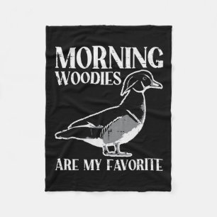 Ochtend Woody mijn favoriete eend jagen Funny Hunt Fleece Deken