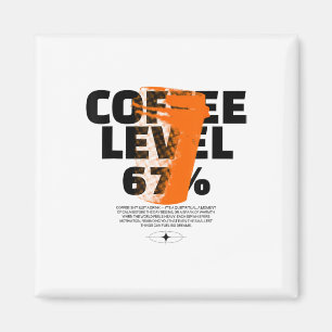 Ochtendbrandstof Retro Koffie 67 Kop Motivatie Caf Magneet