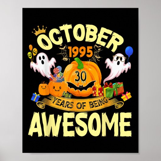 October 1995 30 Years Of Being Awesome Funny Hallo Poster (Voorkant)