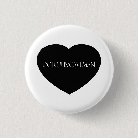 Octopus/Caveman Black Heart Button (Voorkant)