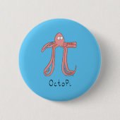 Octopus Cute Wiskunde Pi Day Button Pin (Voorkant)