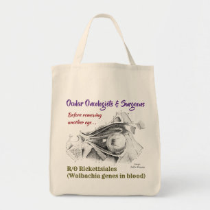 Oculaire oncologen/Surgeons R/O Wolbachia per Roos Tote Bag