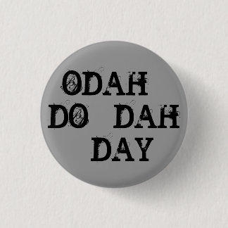 ODAH - DO - DAG - DAG RONDE BUTTON 3,2 CM
