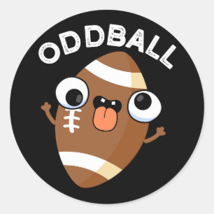 Oddball Funny Football Pun Dark BG Ronde Sticker