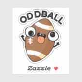 Oddball Funny Football Pun Sticker (Vel)