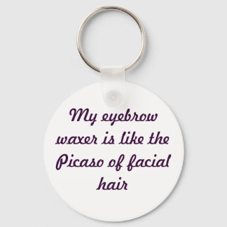 Ode aan de Eyebrow Waxer Lady Sleutelhanger