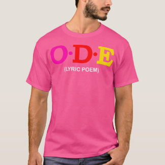 Ode lyrisch gedicht t-shirt