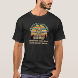 Oefen Beheersing Positieve Mentale Attitude Voor Y T-shirt