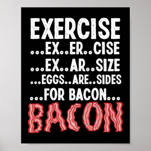 Oefeneieren zijn monsters van Bacon Exercise Bacon Poster