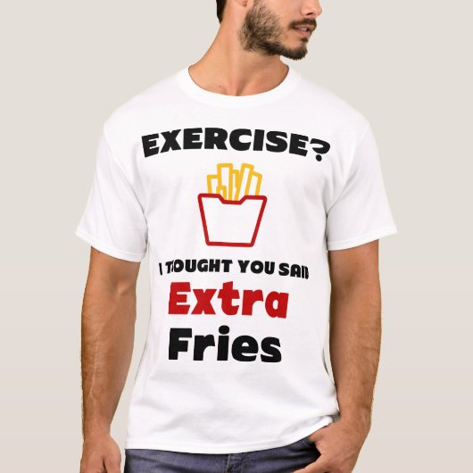 Oefening? Ik dacht dat je 'Extra Vries' zei T-shirt (Voorkant)