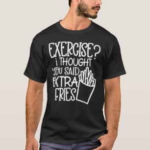 Oefening ik dacht dat je het extra aanbod zei t-shirt