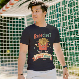 Oefening ik dacht dat je zei dat je extra vloerkle t-shirt