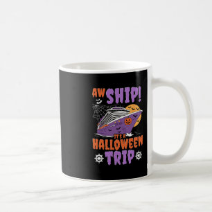 Oei schip het is een Halloween reis gruwelijke cru Koffiemok