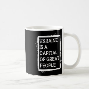 Oekraïne Is Een Hoofdstad Van Grote Mensen Patriot Koffiemok