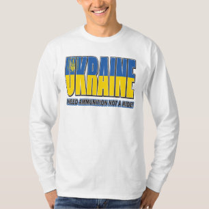 Oekraïnse vlag - Ik heb munitie nodig, geen lift T-shirt
