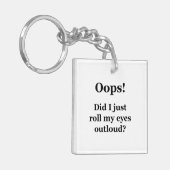 Oeps! Heb ik net mijn ogen luid gescand? Sleutelhanger (Voorkant Links)
