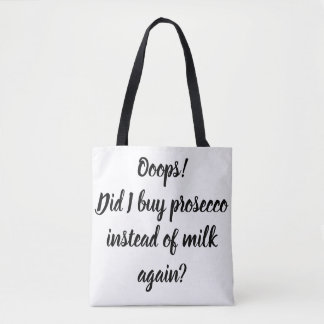 Oeps! Heb ik prosecco gekocht... canvas tas