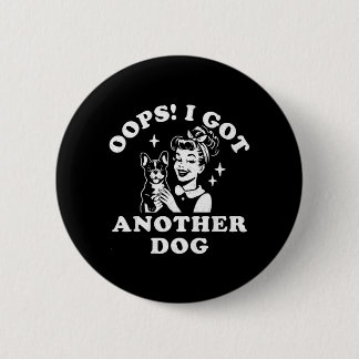 Oeps, heb weer een hond gered, Moeders hond Franse Ronde Button 5,7 Cm