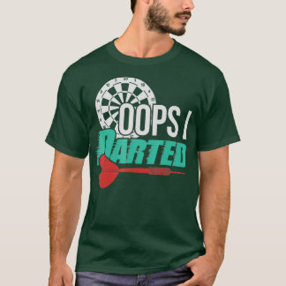 Oeps ik darted - Grappige darts kleding T-shirt