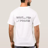 Oeps...ik denk dat ik heb gepoopt t-shirt (Achterkant)