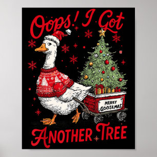 Oeps ik heb een andere boom gekregen Funny kerst M Poster