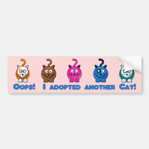Oeps! Ik heb nog een kat aangenomen. Bumpersticker
