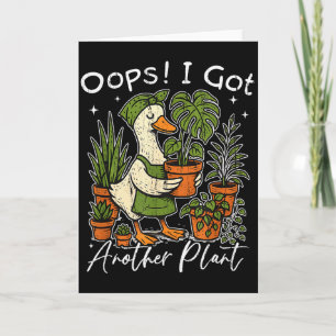 Oeps ik heb weer een plant, domme gans plant, grap kaart