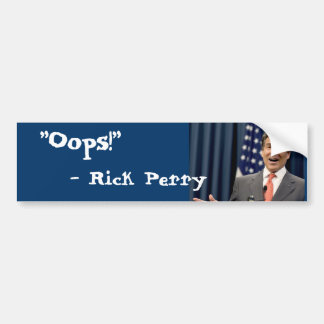 Oeps! - Rick Perry Bumpersticker