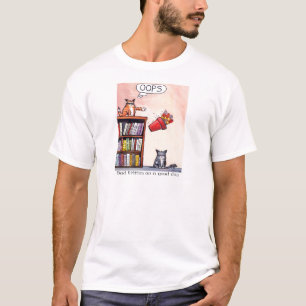 Oeps. slechte katten op een goede dag t-shirt