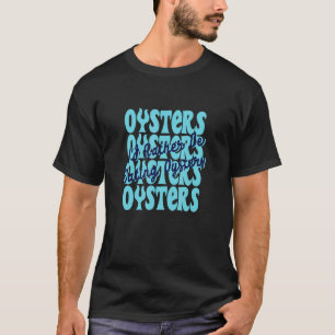 Oesters Seafood Chef Wine T-shirt