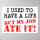 OEuvres Ate My Life Funny Poster (Devant)