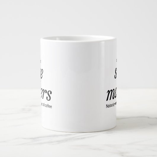 Of Course size matters Coffee Mug (Devant)