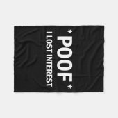 Of I Lost Interest Funny Quote Fleece Deken (Voorkant (Horizontaal))