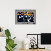 Of je denkt dat je dat kunt of niet poster (Thuiskantoor)